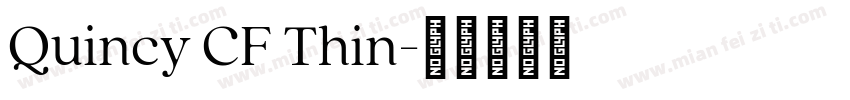 Quincy CF Thin字体转换
